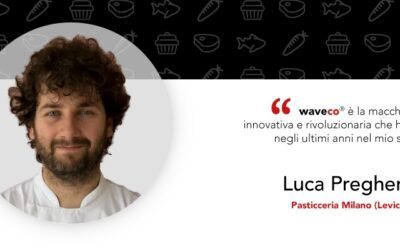 I vantaggi di waveco: intervista al pasticciere Luca Preghenella